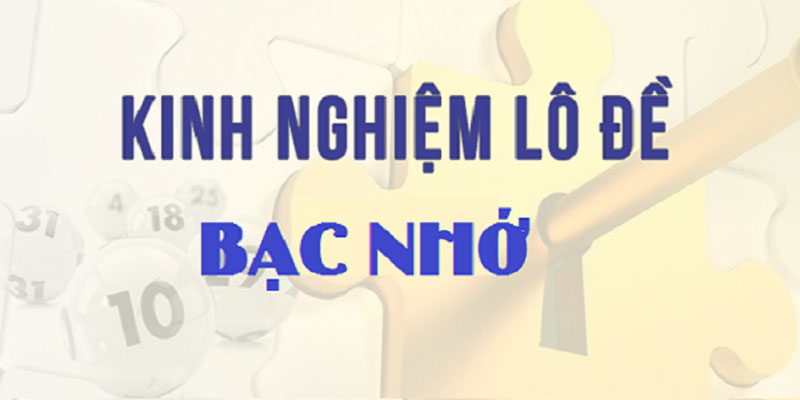 Hướng Dẫn Chi Tiết Cách Soi Cầu Bạc Nhớ Chuẩn Nhất